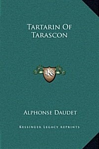 Tartarin of Tarascon (Hardcover)