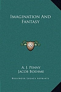 Imagination and Fantasy (Hardcover)