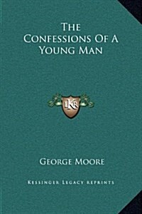 The Confessions of a Young Man (Hardcover)