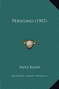Perugino (1907) (Hardcover)