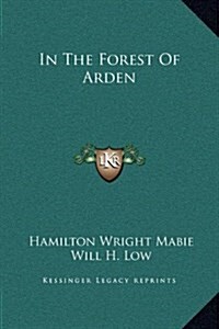 In the Forest of Arden (Hardcover)