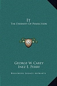 It: The Eternity of Perfection (Hardcover)