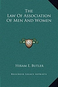The Law of Association of Men and Women (Hardcover)