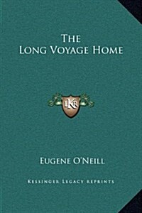 The Long Voyage Home (Hardcover)