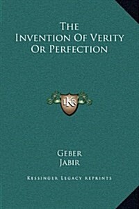 The Invention of Verity or Perfection (Hardcover)