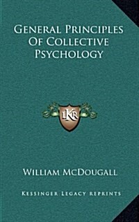General Principles of Collective Psychology (Hardcover)