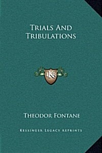 Trials and Tribulations (Hardcover)
