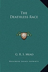 The Deathless Race (Hardcover)