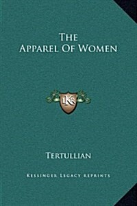 The Apparel of Women (Hardcover)