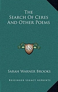 The Search of Ceres and Other Poems (Hardcover)