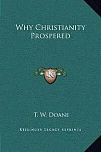 Why Christianity Prospered (Hardcover)