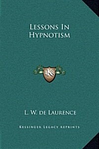 Lessons in Hypnotism (Hardcover)