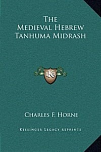 The Medieval Hebrew Tanhuma Midrash (Hardcover)