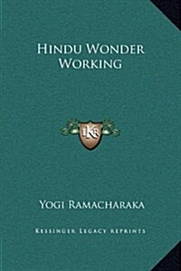 Hindu Wonder Working (Hardcover)