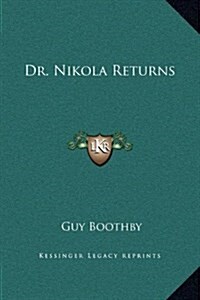 Dr. Nikola Returns (Hardcover)