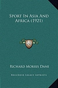 Sport in Asia and Africa (1921) (Hardcover)