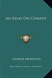 An Essay on Comedy (Hardcover)