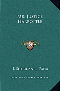 Mr. Justice Harbottle (Hardcover)