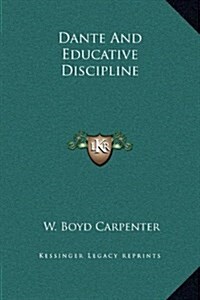 Dante and Educative Discipline (Hardcover)