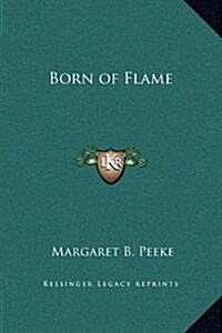 Born of Flame (Hardcover)