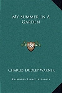 My Summer in a Garden (Hardcover)