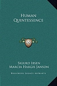 Human Quintessence (Hardcover)