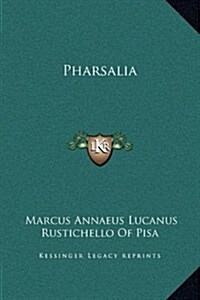 Pharsalia (Hardcover)