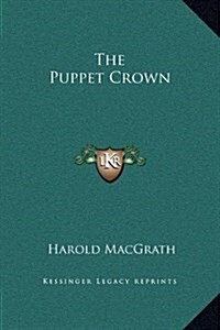 The Puppet Crown (Hardcover)