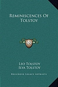 Reminiscences of Tolstoy (Hardcover)