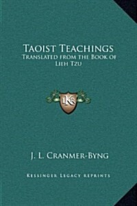 Taoist Teachings: Translated from the Book of Lieh Tzu (Hardcover)