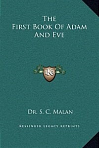 The First Book of Adam and Eve (Hardcover)