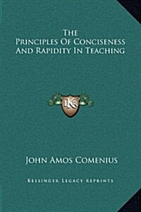 The Principles of Conciseness and Rapidity in Teaching (Hardcover)