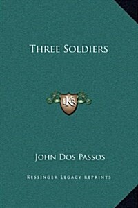 Three Soldiers (Hardcover)