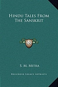 Hindu Tales from the Sanskrit (Hardcover)