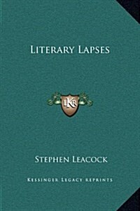 Literary Lapses (Hardcover)