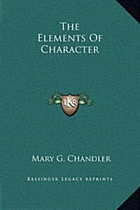 The Elements of Character (Hardcover)