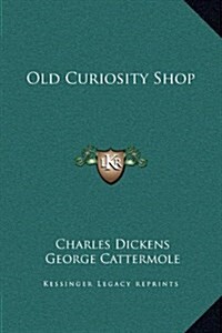 Old Curiosity Shop (Hardcover)