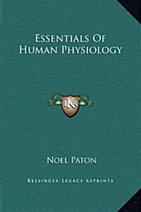 Essentials of Human Physiology (Hardcover)