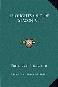 Thoughts Out of Season V1 (Hardcover)