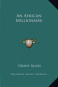 An African Millionaire (Hardcover)