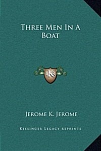 Three Men in a Boat (Hardcover)