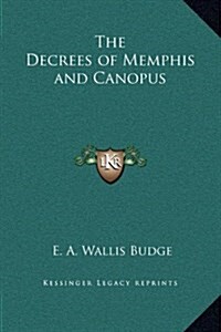 The Decrees of Memphis and Canopus (Hardcover)