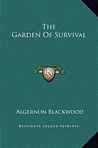 The Garden of Survival (Hardcover)