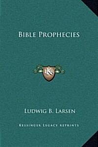 Bible Prophecies (Hardcover)