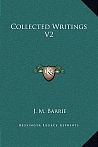 Collected Writings V2 (Hardcover)