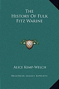 The History of Fulk Fitz Warine (Hardcover)