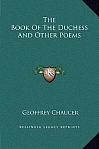 The Book of the Duchess and Other Poems (Hardcover)