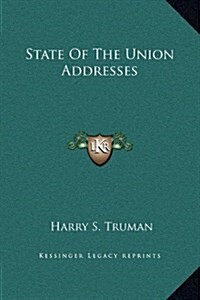 State of the Union Addresses (Hardcover)