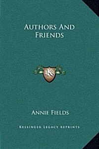 Authors and Friends (Hardcover)
