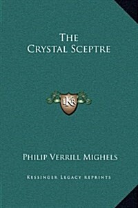 The Crystal Sceptre (Hardcover)